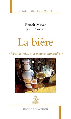 La Bière. Mets de roi...à la mousse immaculée francais La Bière. Mets de roi...à la mousse immaculée francais