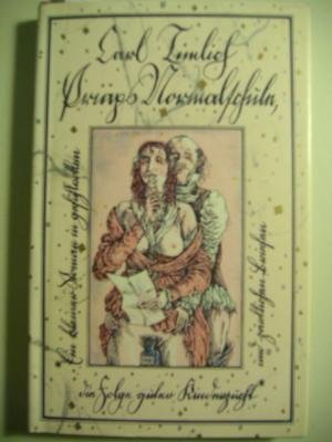 Priaps Normalschule die Folge guter Kinderzucht. Ein kleiner Roman in gefühlvollen und zärtlichen Briefen