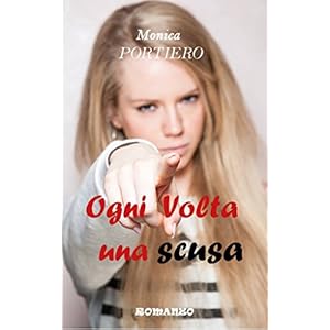 Ogni volta una scusa Ogni volta una scusa