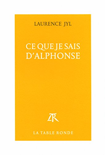 Download Ce que je sais d'Alphonse Download Ce que je sais d'Alphonse
