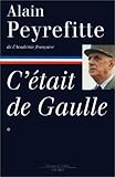 C'était De Gaulle, tome 1
