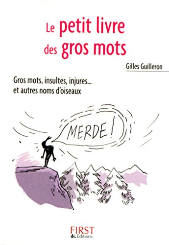 Petit livre de - Les gros mots