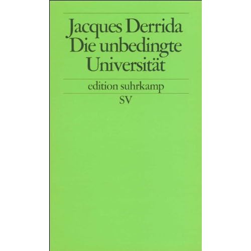 [PDF] Download Die unbedingte Universitát (edition suhrkamp) Kostenlos