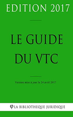 Télécharger Le guide du VTC Livre eBook France