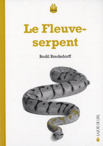 Fleuve-serpent (Le)
