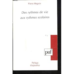 Des rythmes de vie aux rythmes scolaires Livre en Ligne Des rythmes de vie aux rythmes scolaires Livre en Ligne - Telecharger Ebook