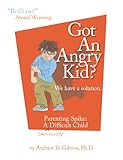 Image de Got An Angry Kid? Parenting Spike: A Seriously Difficult Child (Growing with Love) (English Edition)