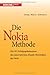 Produktbild Die Nokia-Methode: Die 10 Erfolgsgeheimnisse Des Innovativsten Handy-Herstellers Der Welt