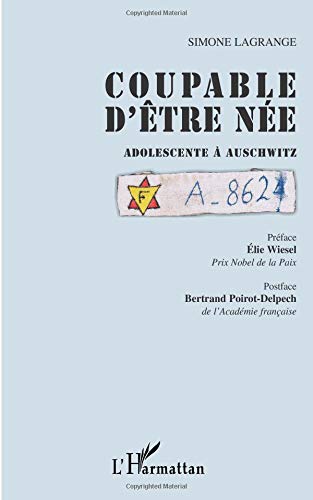 Télécharger Coupable d'être nee adolescente a auschwitz livre En ligne