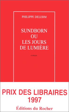 couverture de : SUNDBORN OU LES JOURS DE LUMIERE