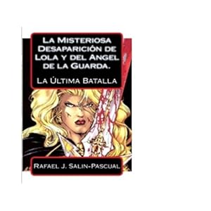 La Misteriosa Desaparición de Lola y el Ángel de la Guarda