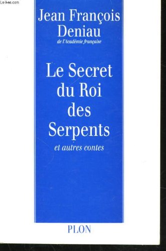couverture de : Le secret du roi des serpents
