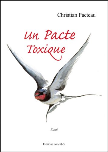 Un Pacte Toxique Un Pacte Toxique