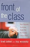 Image de Front of the Class: How Tourette Syndrome Made Me the Teacher I Never Had