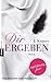Dir ergeben: Roman (Stark 2) by