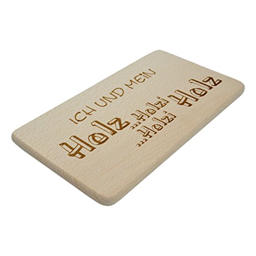 wall-art-design® Frühstücksbrettchen / Vesperbrett mit Gravur „Ich und mein Holz…Holzi…Holzi..Holz“ Hergestellt aus Buche Holz – Grösse 22x12x1 cm - 2