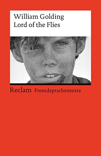 Lord of the Flies: (Fremdsprachentexte) (Reclams Universal-Bibliothek)