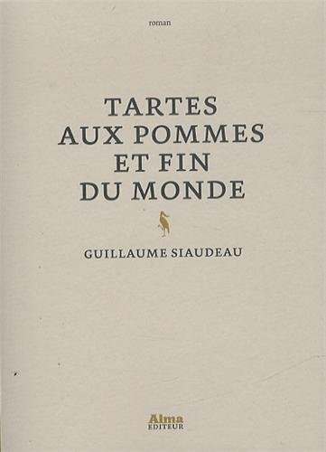 couverture de : Tartes aux pommes et fin du monde