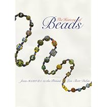 Buy The History of Beads: From 100,000 B.C. to the Present