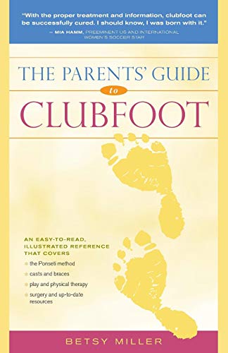 Parents' Guide to Clubfoot