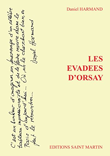 couverture de : Les &eacute;vad&eacute;es d'Orsay