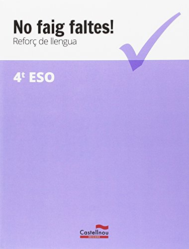 No faig faltes! reforç de llengua 4r eso