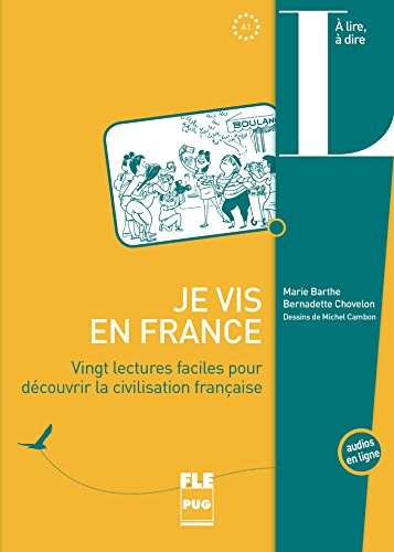 couverture de : Je vis en France : Vingt lectures faciles pour découvrir la civilisation française