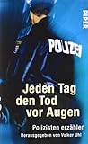 Image de Jeden Tag den Tod vor Augen: Polizisten erzählen