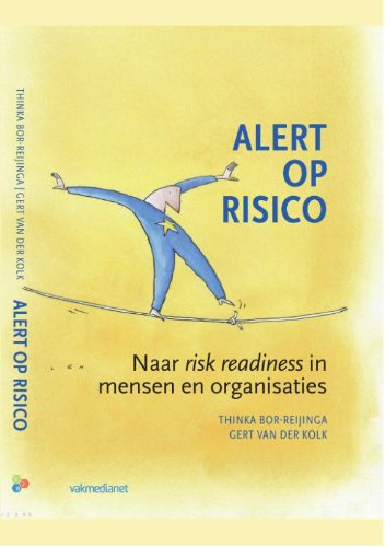 Preisvergleich Produktbild Alert op risico: naar risk readiness in mensen en organisaties