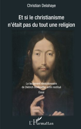 Et si le christianisme n'était pas du tout une religion en ligne Et si le christianisme n'était pas du tout une religion en ligne