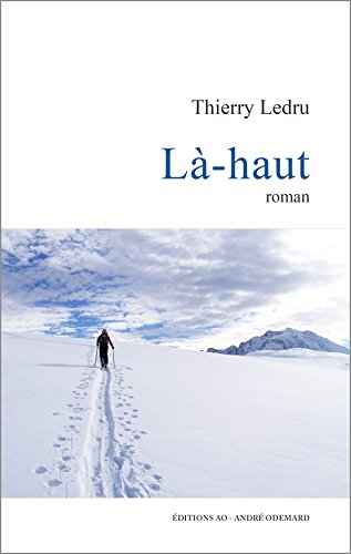 Download La-Haut (un Chemin Spirituel) Download La-Haut (un Chemin Spirituel)