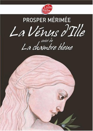 couverture de : La V&eacute;nus d'Ille suivi de La chambre bleue
