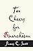 Two Cheers for Anarchism: Six Easy Pieces on Autonomy, Dignity, and Meaningful Work and Play by 