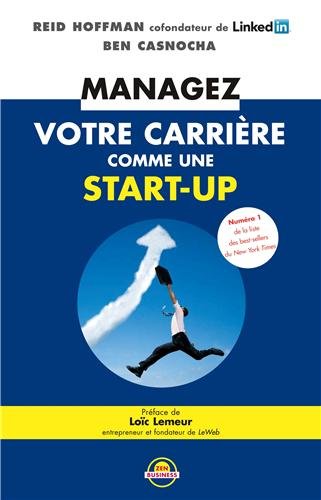 Télécharger Managez votre carrière comme une start-up PDF