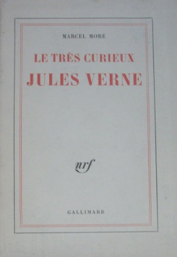 Le très curieux Jules Verne : Le problème du père dans les voyages extraordinaires