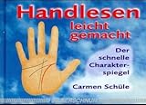 Handlesen leicht gemacht. Der schnelle Charakterspiegel by 