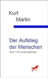 Image de Der Aufstieg der Menschen (Die Schöpfungstrilogie 1)