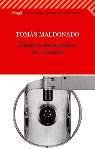 Download Disegno industriale: un riesame (Universale economica) Download Disegno industriale: un riesame (Universale economica)