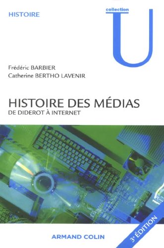 Histoire des médias : de Diderot à Internet