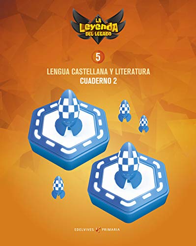 Proyecto: La leyenda del Legado. Lengua castellana y Literatura 5. Cuaderno 2