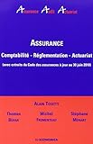 Assurance, comptabilité, réglementation, actuariat