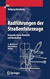 Image de Radführungen der Straßenfahrzeuge: Kinematik, Elasto-Kinematik und Konstruktion