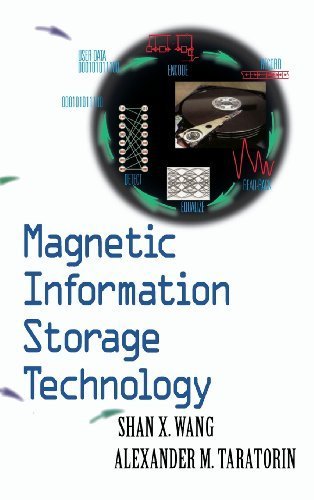 Magnetic Information Storage Technology: A Volume in the ELECTROMAGNETISM Series 1st edition by Wang, Shan X., Taratorin, Alex M. (1999) Gebundene Ausgabe