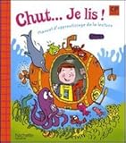 Image de Chut ... Je lis ! CP, cycle 2 : Tome 1, Manuel d'apprentissage de la lecture