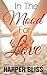 In the Mood for Love: A Collection of Lesbian Romance Novelettes by