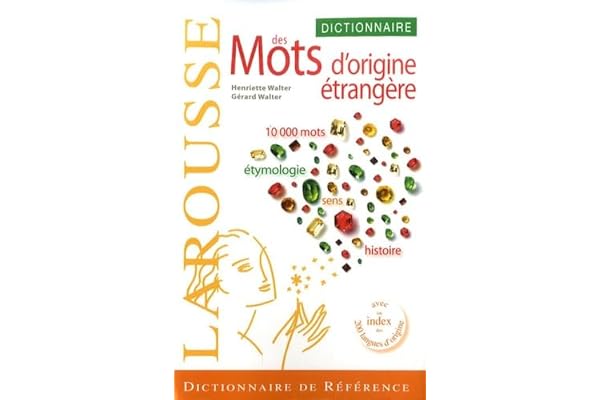 Dictionnaire des Mots d'origine étrangère