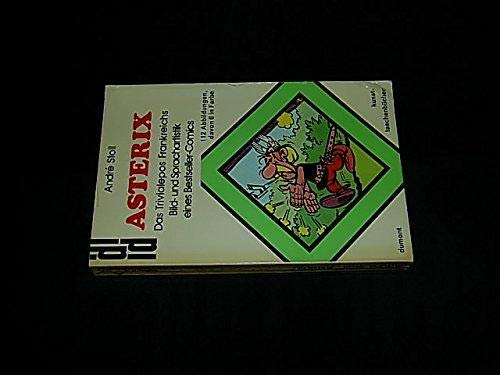 Asterix - das Trivialepos Frankreichs: Die Bild- und Sprachartistik eines Bestseller-Comics