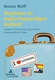 Image de Studieren im englischsprachigen Ausland: Auswahl, Finanzierung, Organisation, länderspezifische Tipps
