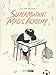 SuperMutant Magic Academy by 