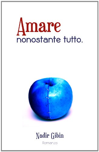 Download Amare nonostante tutto Download Amare nonostante tutto